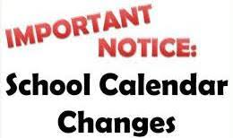 Important Notice: School Calendar Changes