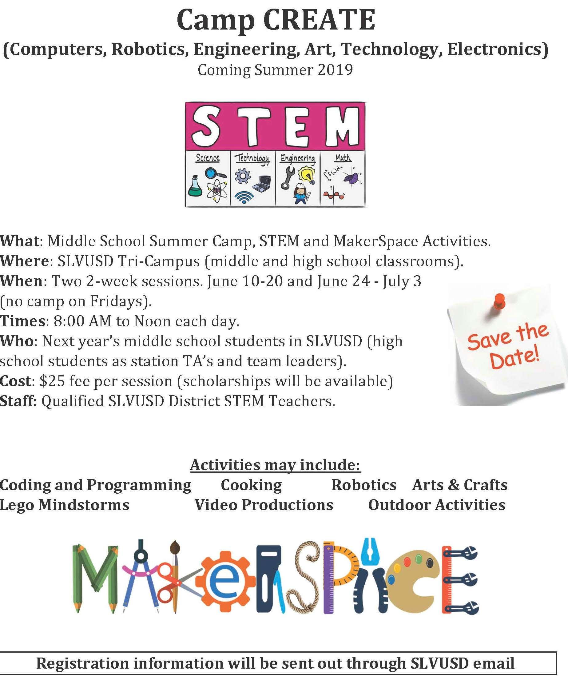 middle school camp create stem summer session; call 336-8852 for details