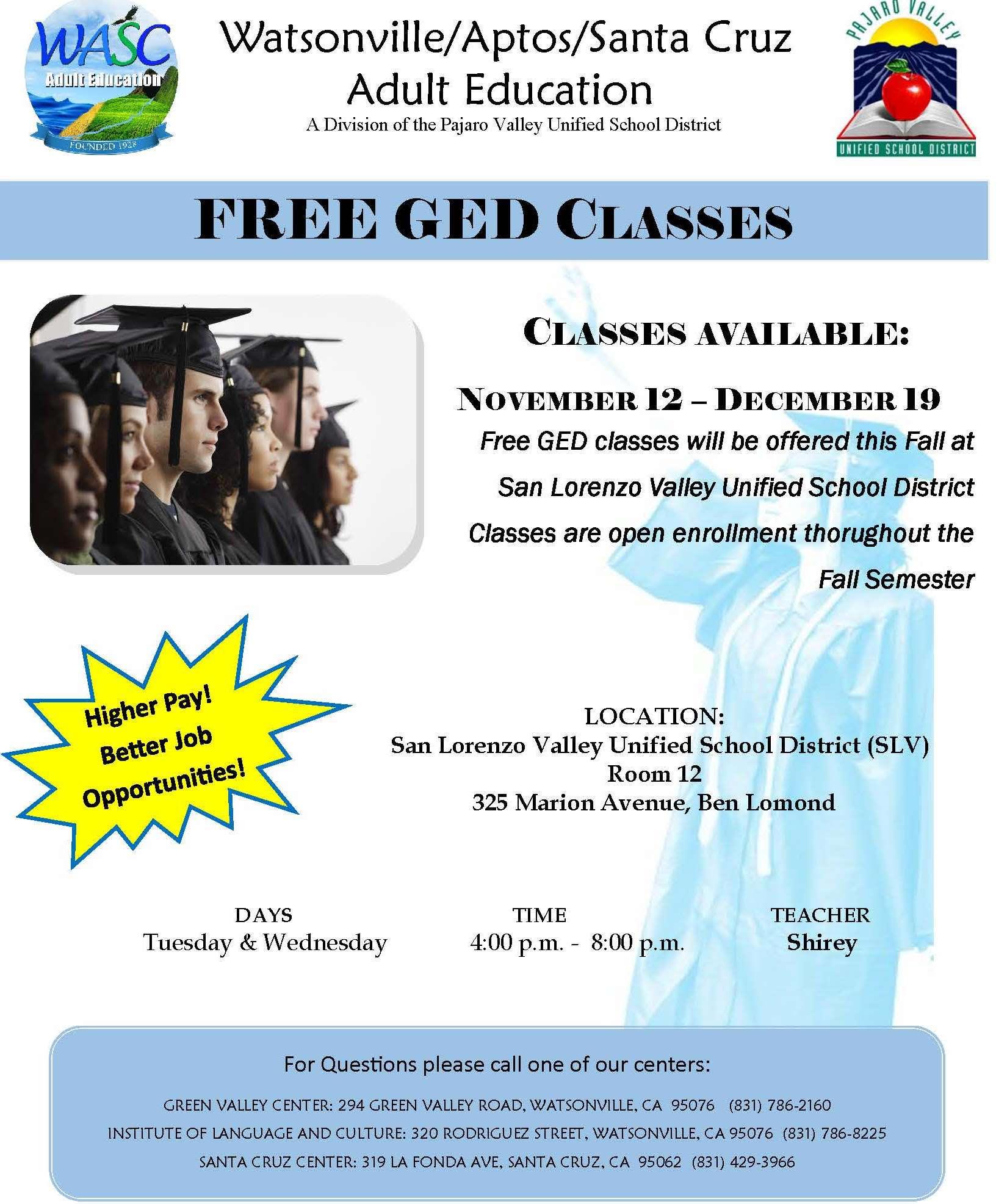 Free GED Classes starting November 12; call 831-786-2160 for information