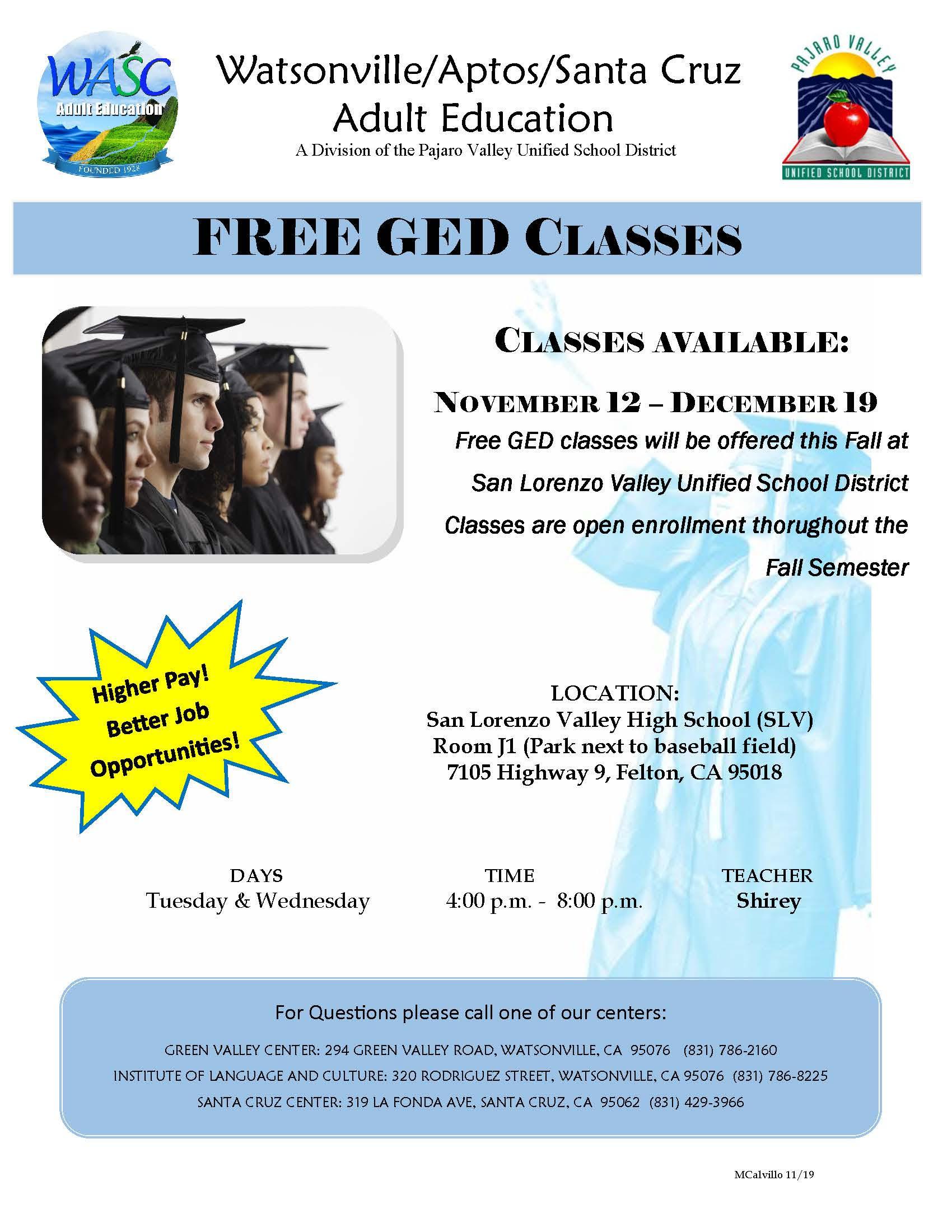 free ged classes; call 831-786-2160 for information