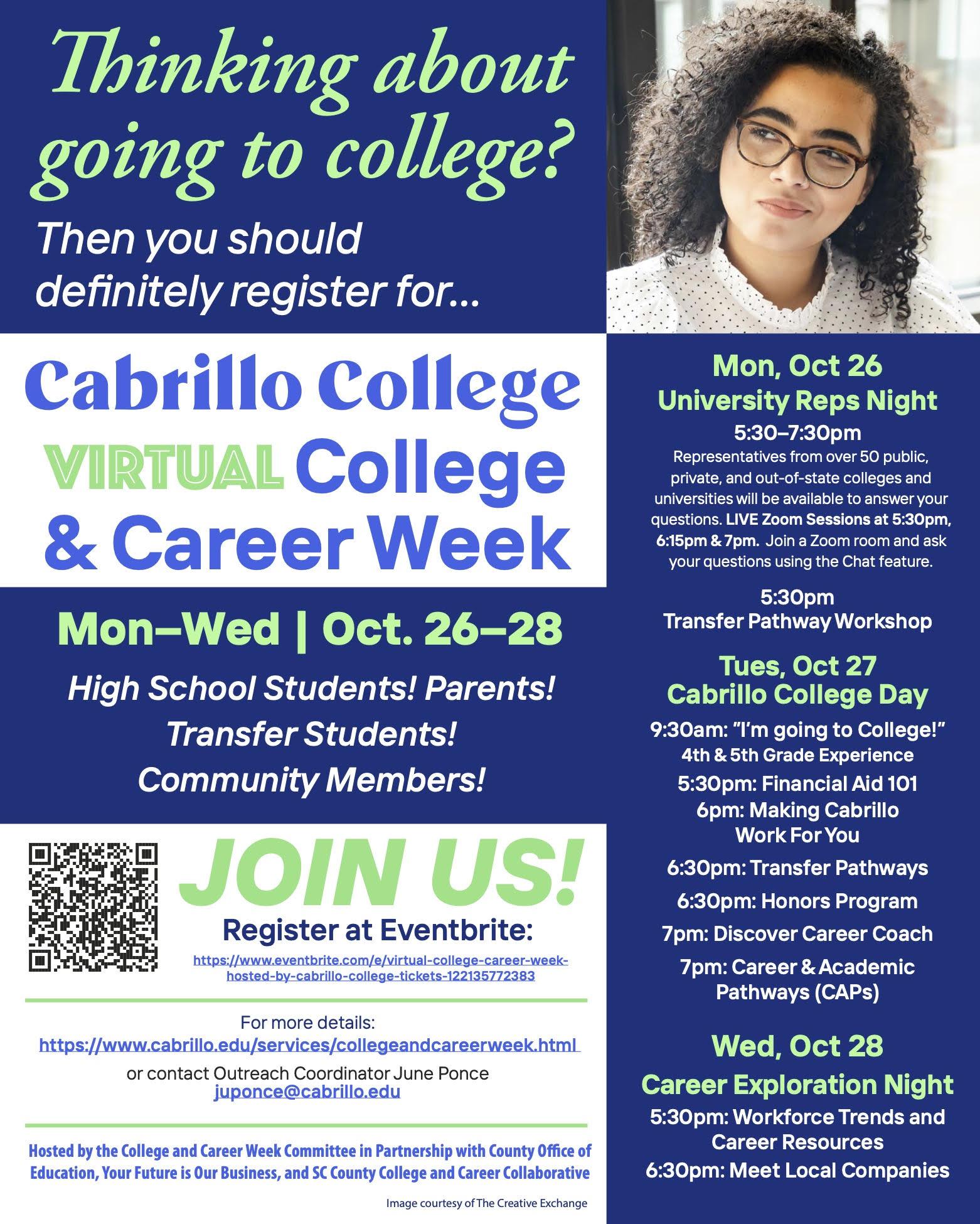 Cabrillo College Virtual College & Career Week; email juponce@cabrillo.edu for details