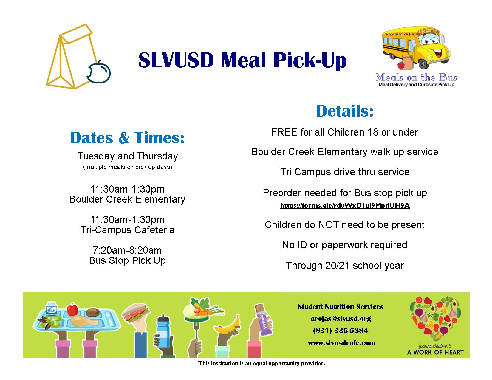 Meal Pick-up; call 831-335-5384 for information